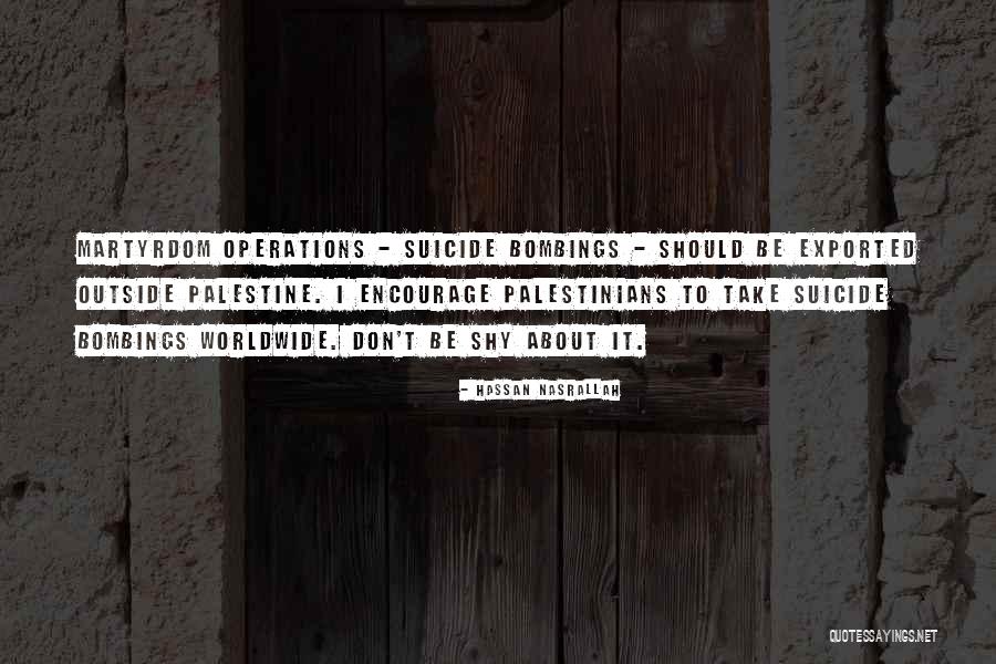 Hentoff Or Pendleton Quotes By Hassan Nasrallah Hentoff Or Pendleton Quotes By Hassan Nasrallah