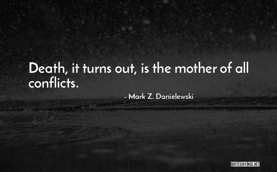 Henyong Militar Quotes By Mark Z. Danielewski Henyong Militar Quotes By Mark Z. Danielewski