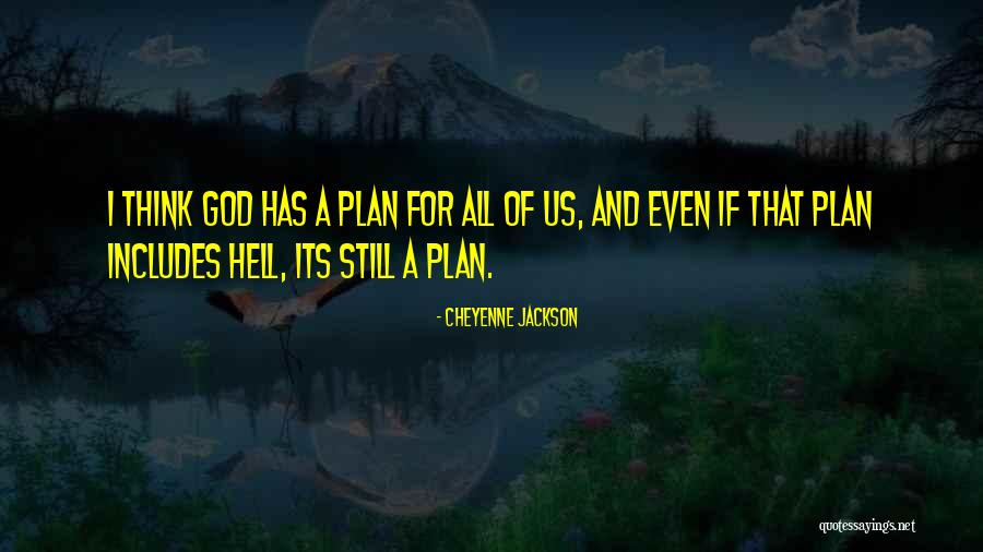 Henzells Quotes By Cheyenne Jackson Henzells Quotes By Cheyenne Jackson