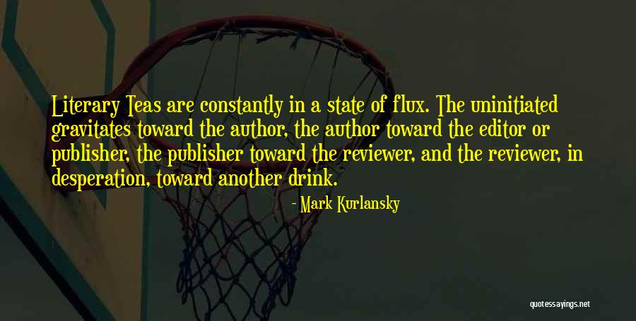 Henzens Quotes By Mark Kurlansky Henzens Quotes By Mark Kurlansky