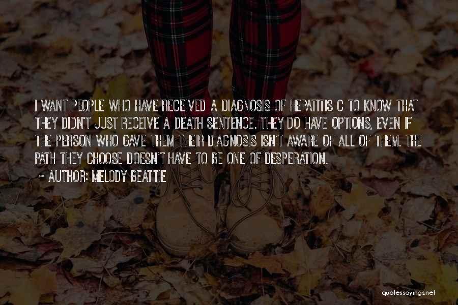 Hepatitis C Quotes By Melody Beattie