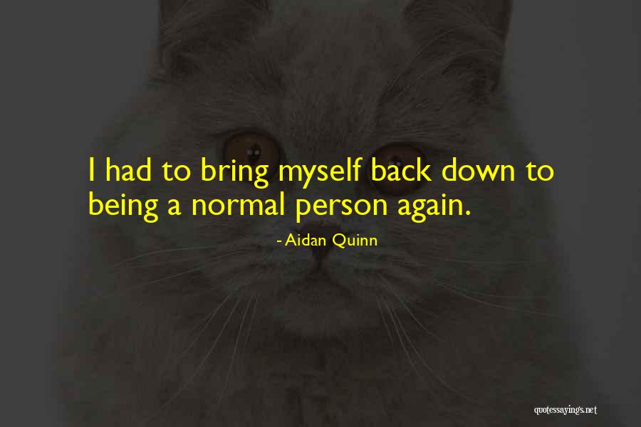 Hepatitis Related Quotes By Aidan Quinn Hepatitis Related Quotes By Aidan Quinn