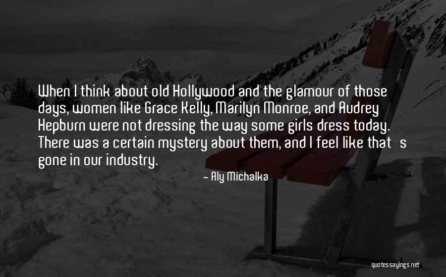Hepburn Quotes By Aly Michalka Hepburn Quotes By Aly Michalka