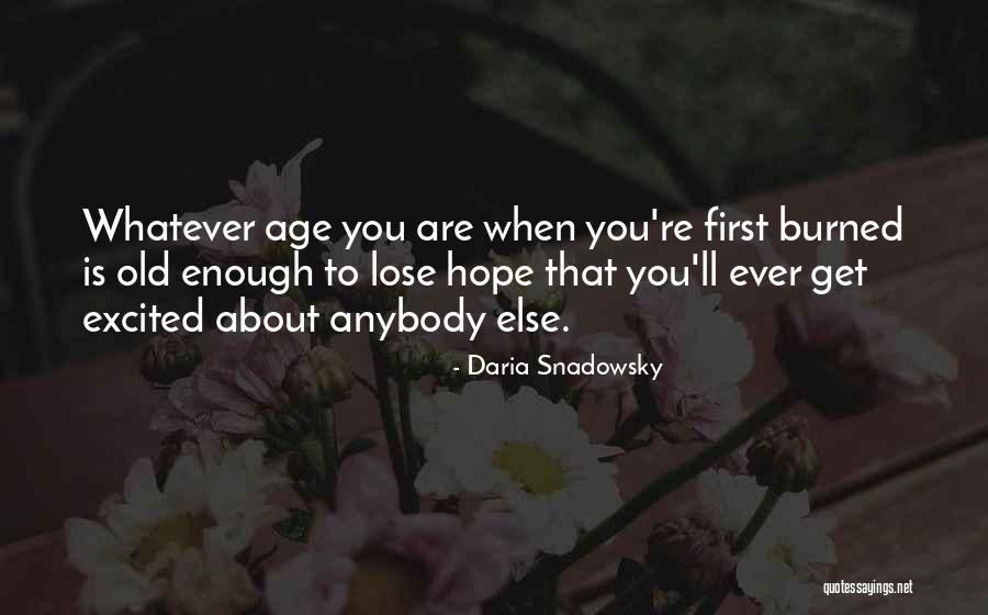 Hepher Tv Quotes By Daria Snadowsky Hepher Tv Quotes By Daria Snadowsky