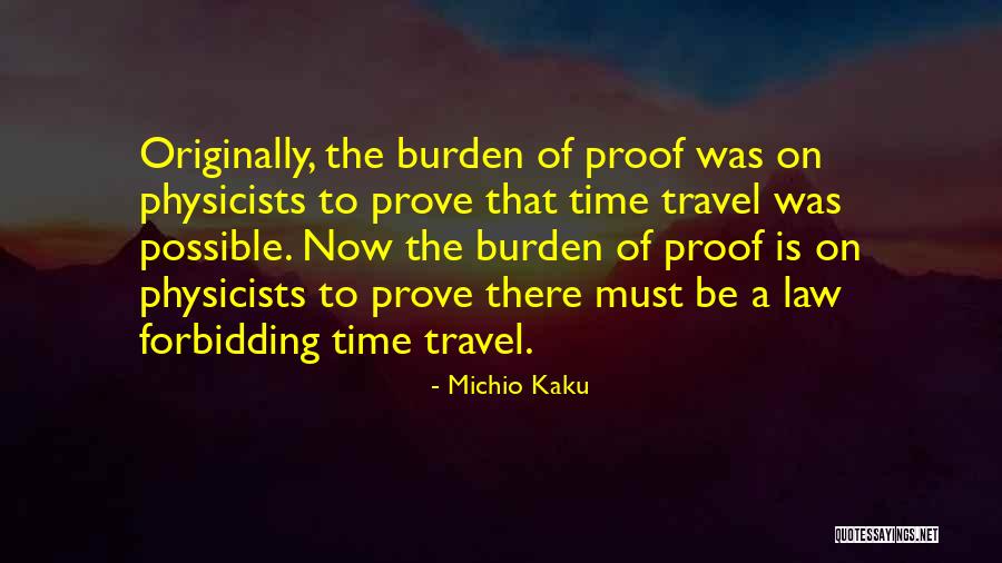 Hepingers Quotes By Michio Kaku