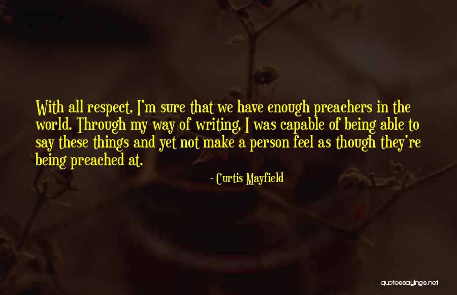 Heppenheimer Stemmler Quotes By Curtis Mayfield Heppenheimer Stemmler Quotes By Curtis Mayfield