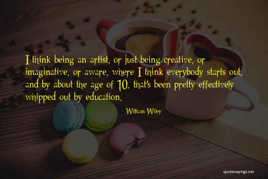 Hepsinialalim Quotes By William Wiley Hepsinialalim Quotes By William Wiley