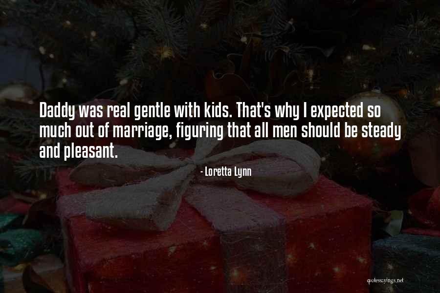 Heptonstall St Quotes By Loretta Lynn Heptonstall St Quotes By Loretta Lynn