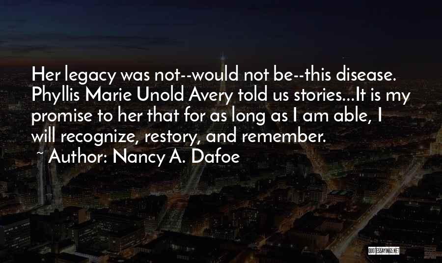 Her A Memoir Quotes By Nancy A. Dafoe