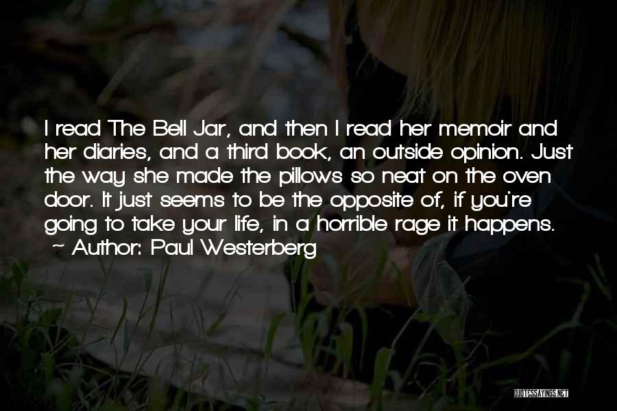 Her A Memoir Quotes By Paul Westerberg