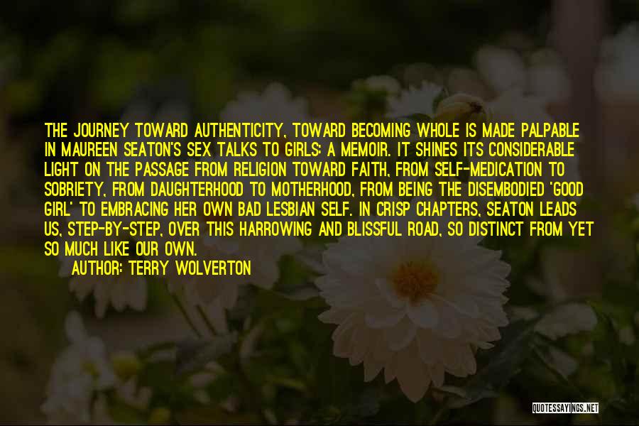 Her A Memoir Quotes By Terry Wolverton