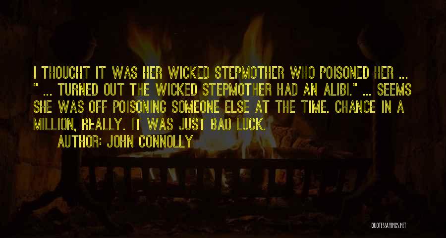 Her Alibi Quotes By John Connolly