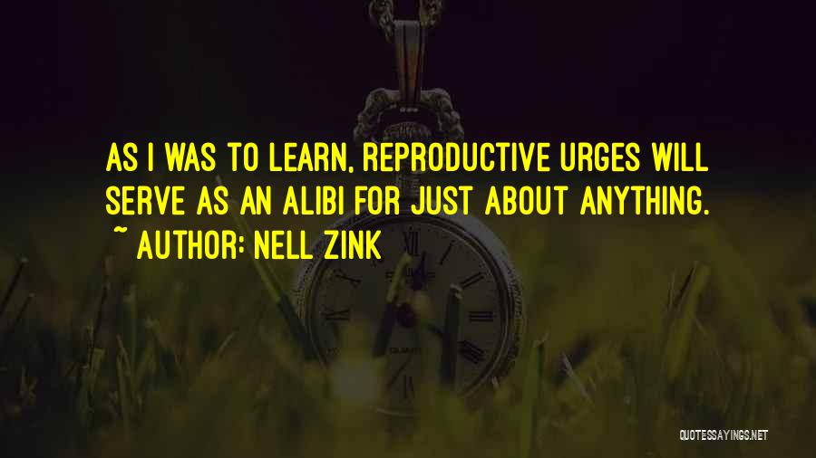 Her Alibi Quotes By Nell Zink