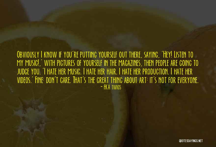 Her Art Quotes By FKA Twigs Her Art Quotes By FKA Twigs