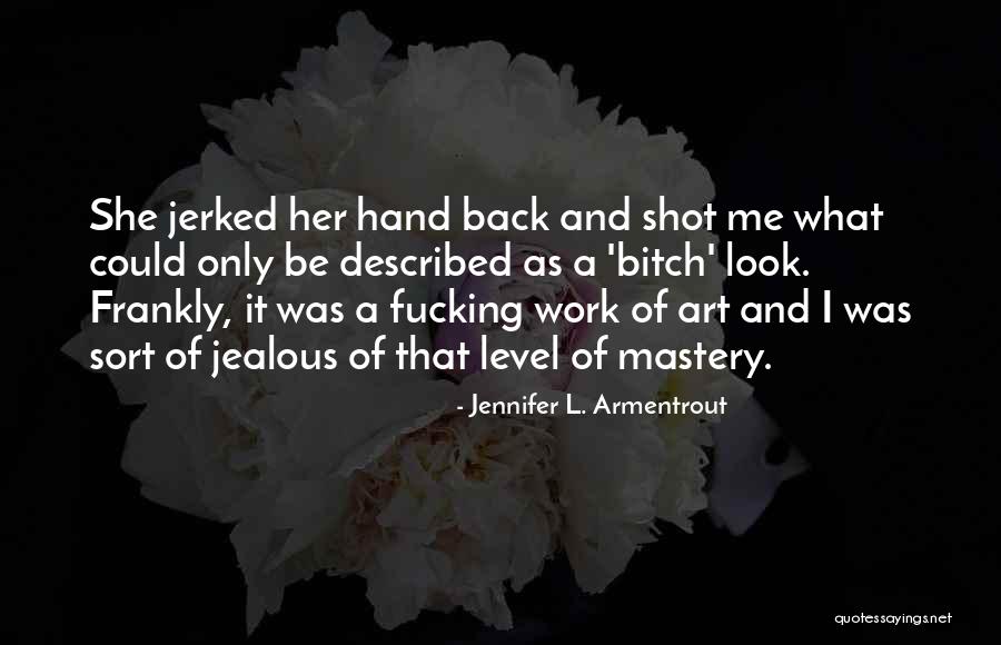 Her Art Quotes By Jennifer L. Armentrout Her Art Quotes By Jennifer L. Armentrout