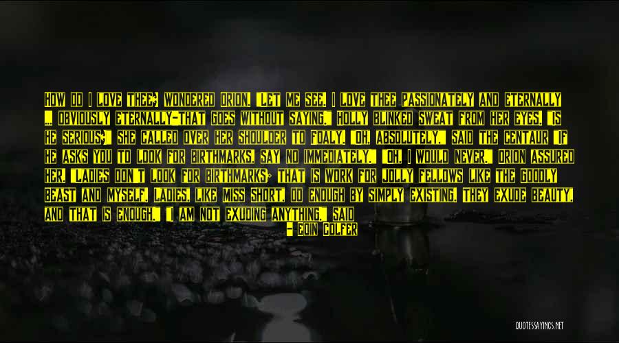 Her Aura Quotes By Eoin Colfer Her Aura Quotes By Eoin Colfer