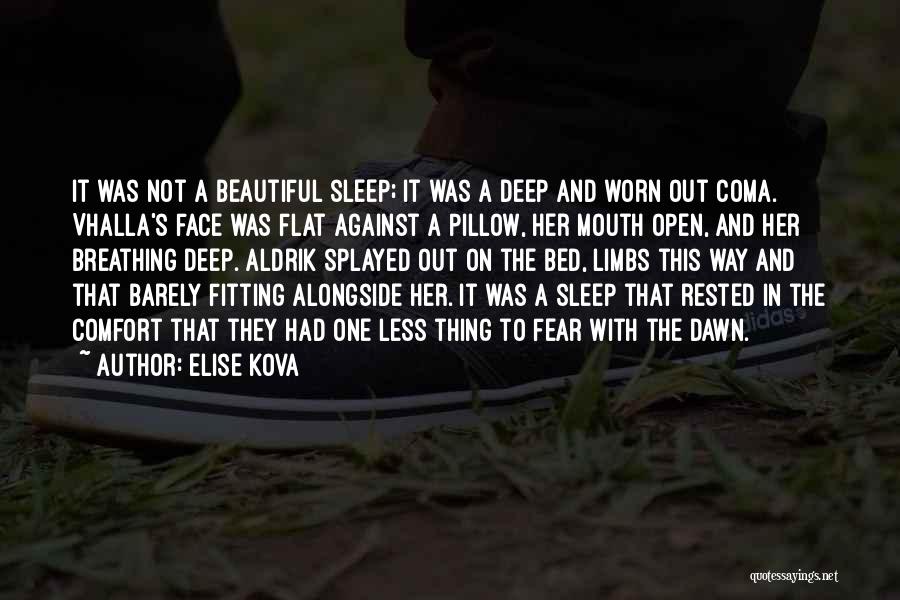 Her Beautiful Face Quotes By Elise Kova