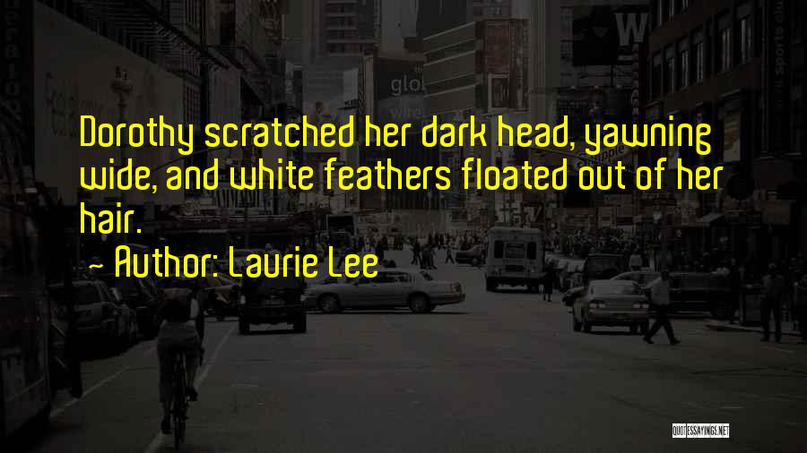 Her Beautiful Hair Quotes By Laurie Lee