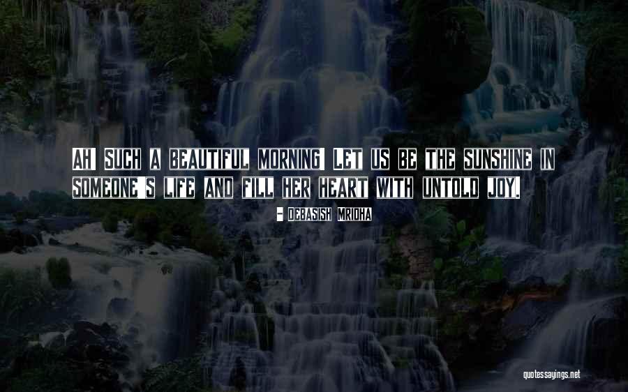 Her Beautiful Heart Quotes By Debasish Mridha Her Beautiful Heart Quotes By Debasish Mridha