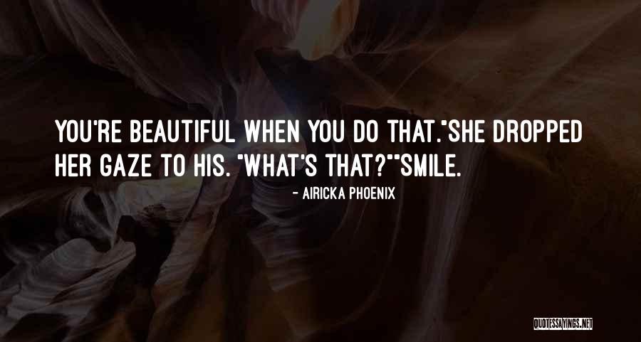 Her Beautiful Smile Quotes By Airicka Phoenix