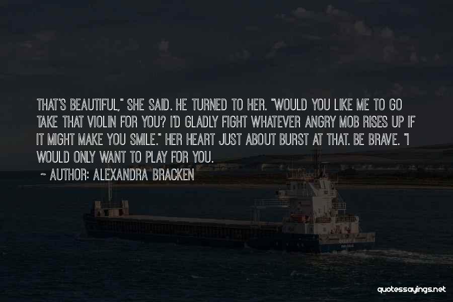 Her Beautiful Smile Quotes By Alexandra Bracken