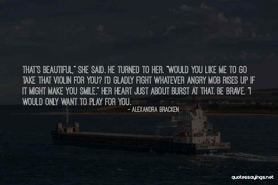 Her Beautiful Smile Quotes By Alexandra Bracken