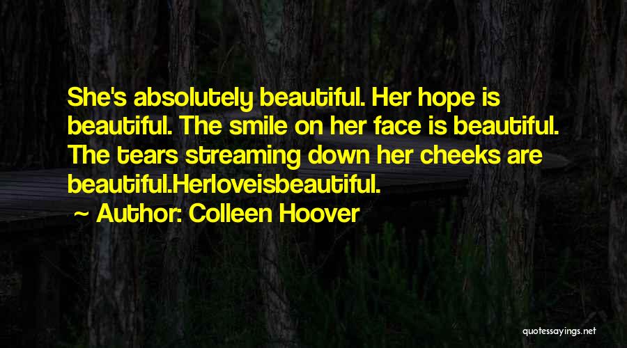 Her Beautiful Smile Quotes By Colleen Hoover