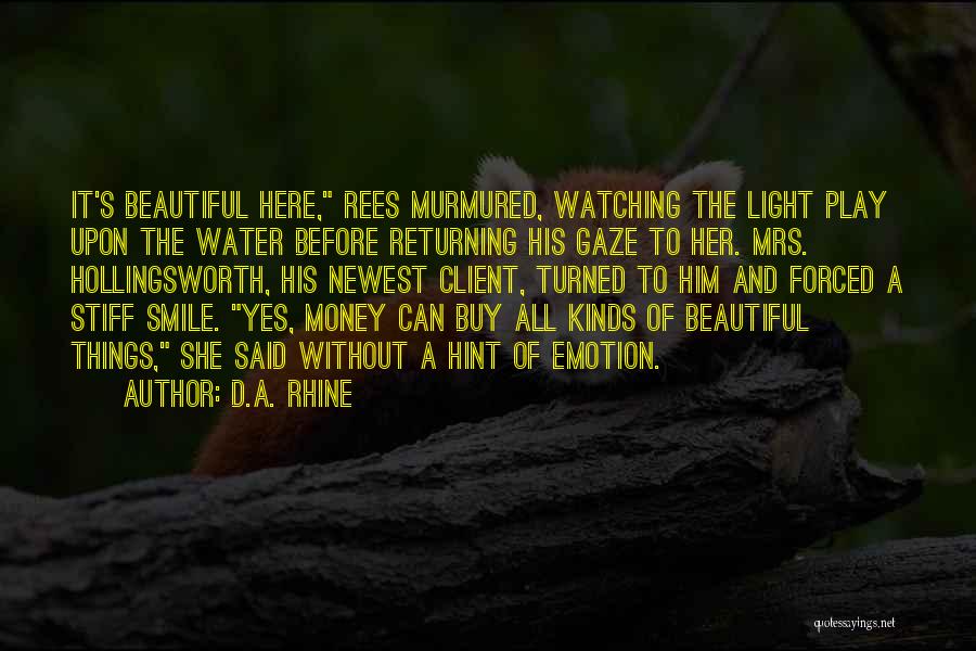 Her Beautiful Smile Quotes By D.A. Rhine
