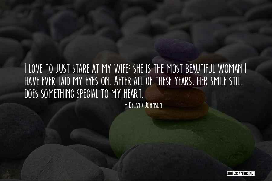 Her Beautiful Smile Quotes By Delano Johnson Her Beautiful Smile Quotes By Delano Johnson