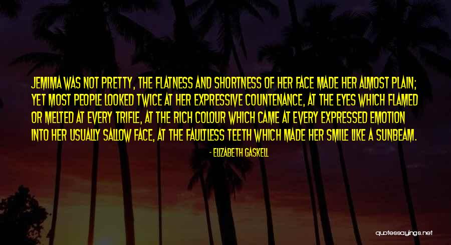 Her Beautiful Smile Quotes By Elizabeth Gaskell Her Beautiful Smile Quotes By Elizabeth Gaskell