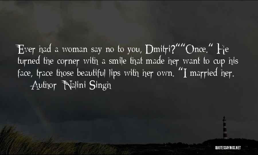 Her Beautiful Smile Quotes By Nalini Singh