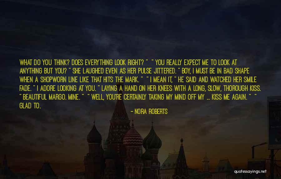 Her Beautiful Smile Quotes By Nora Roberts