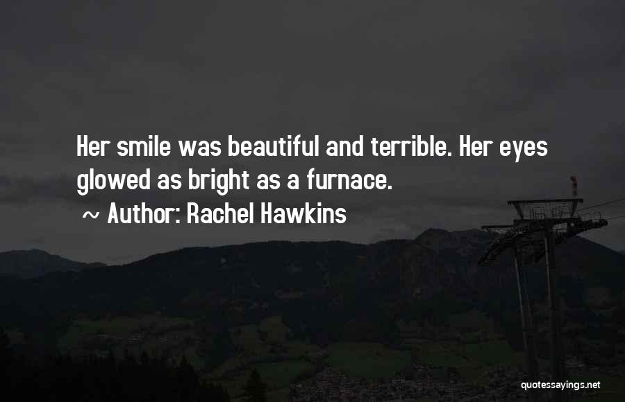 Her Beautiful Smile Quotes By Rachel Hawkins