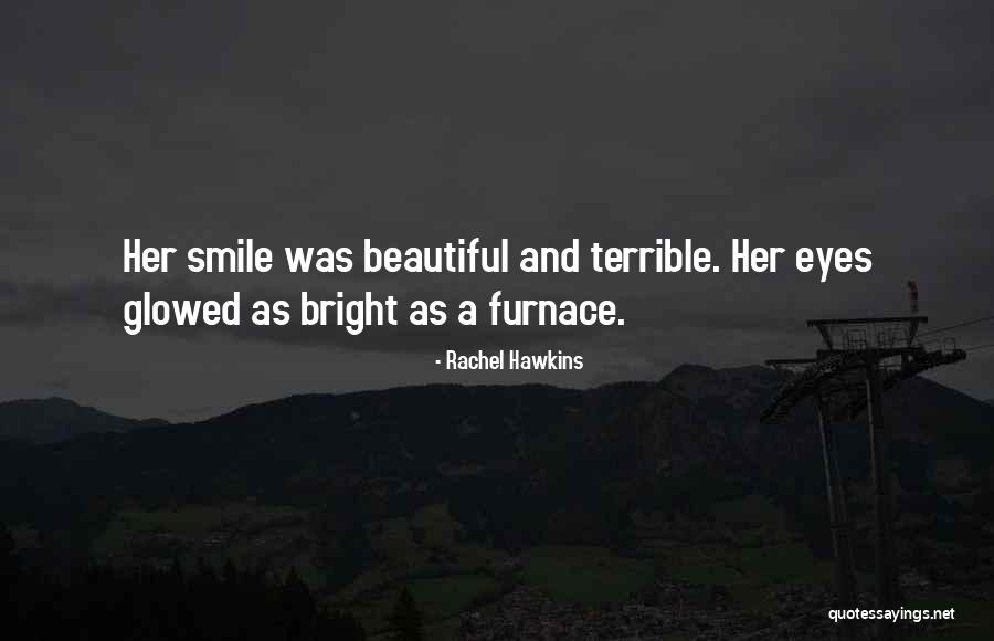 Her Beautiful Smile Quotes By Rachel Hawkins