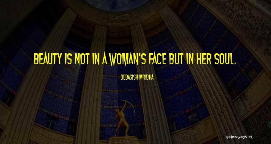 Her Beauty Quotes By Debasish Mridha Her Beauty Quotes By Debasish Mridha
