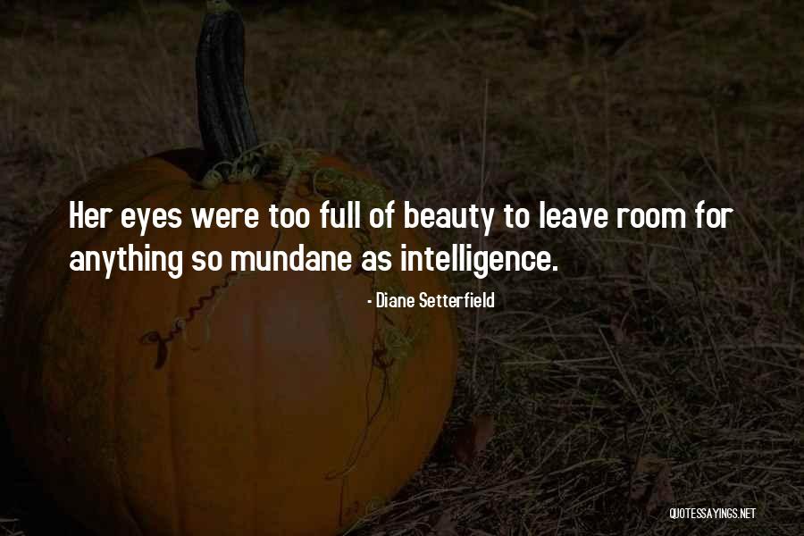 Her Beauty Quotes By Diane Setterfield Her Beauty Quotes By Diane Setterfield