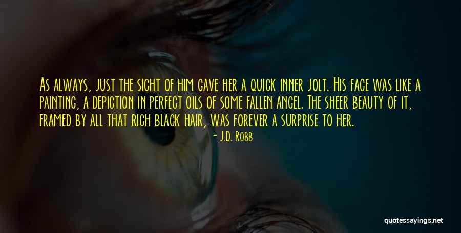 Her Beauty Quotes By J.D. Robb Her Beauty Quotes By J.D. Robb