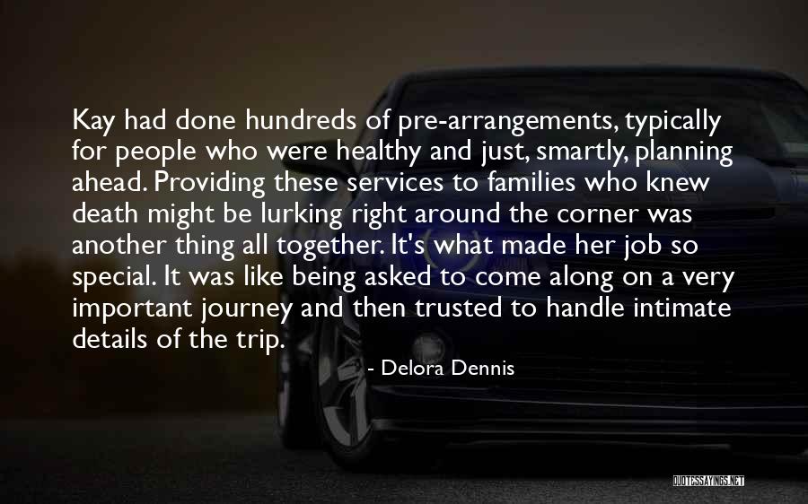 Her Being Special Quotes By Delora Dennis Her Being Special Quotes By Delora Dennis