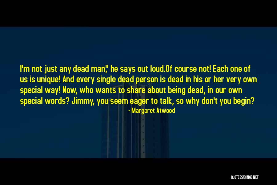 Her Being Special Quotes By Margaret Atwood Her Being Special Quotes By Margaret Atwood