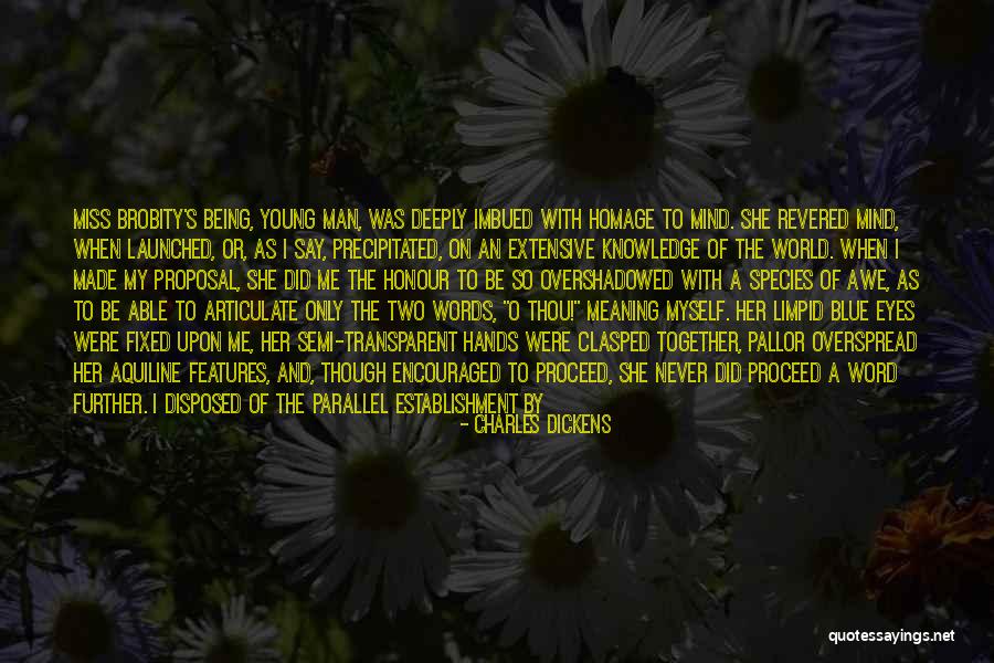 Her Being The Only One Quotes By Charles Dickens Her Being The Only One Quotes By Charles Dickens