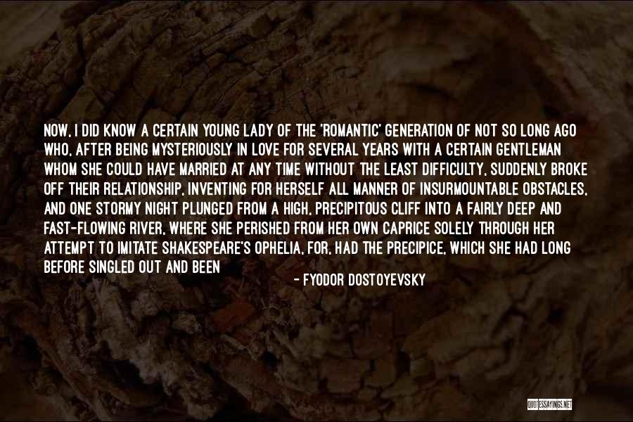 Her Being The Only One Quotes By Fyodor Dostoyevsky Her Being The Only One Quotes By Fyodor Dostoyevsky