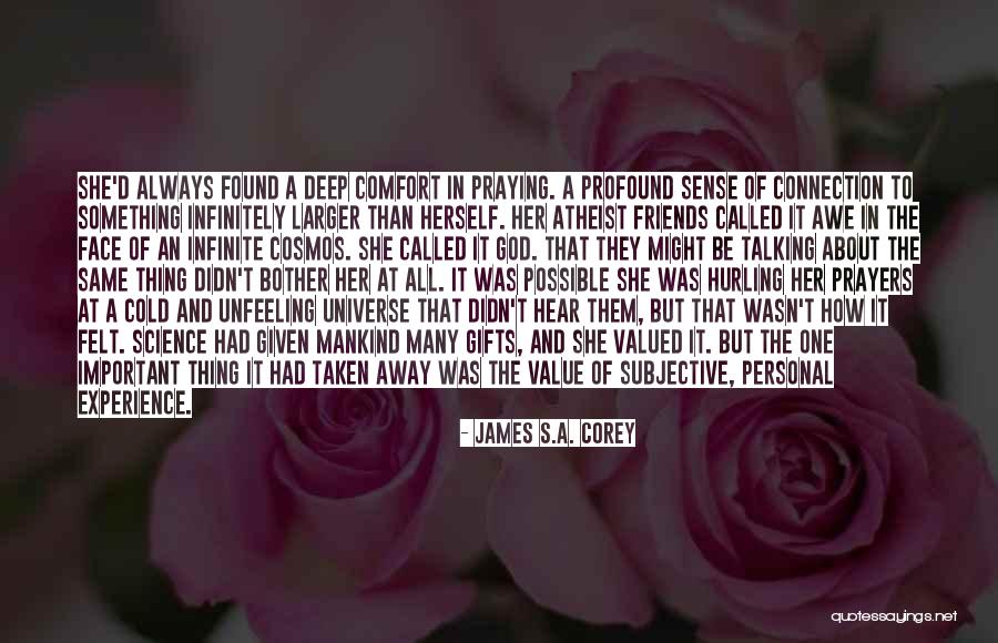 Her Being The Only One Quotes By James S.A. Corey Her Being The Only One Quotes By James S.A. Corey