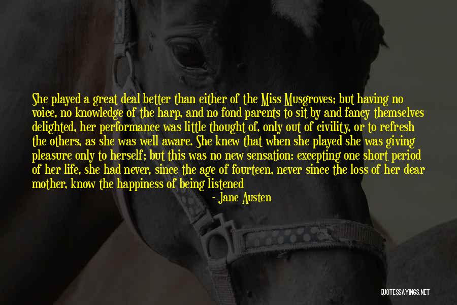 Her Being The Only One Quotes By Jane Austen Her Being The Only One Quotes By Jane Austen