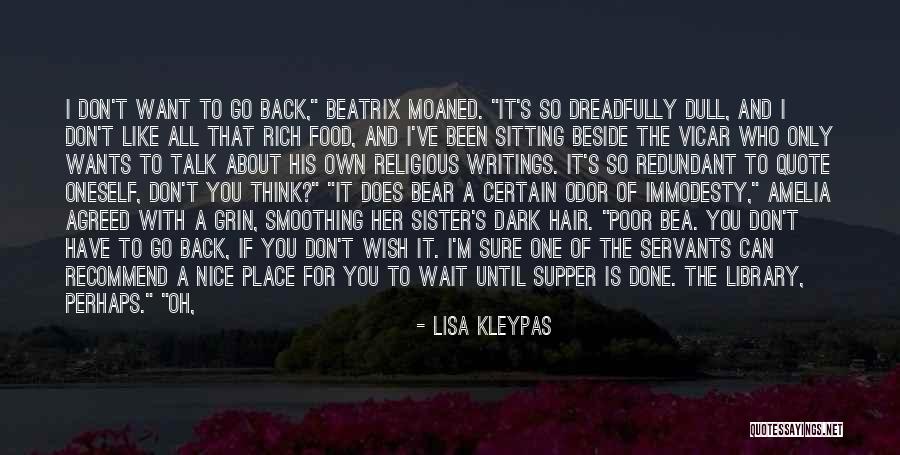 Her Being The Only One Quotes By Lisa Kleypas Her Being The Only One Quotes By Lisa Kleypas