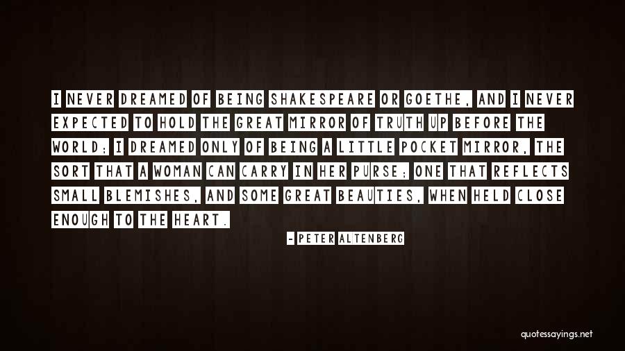 Her Being The Only One Quotes By Peter Altenberg Her Being The Only One Quotes By Peter Altenberg