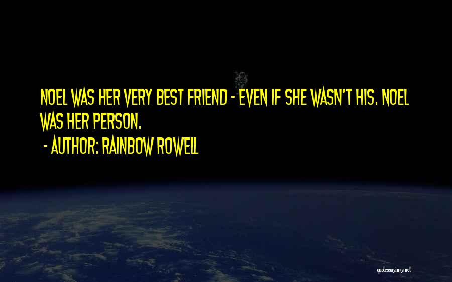 Her Best Friend Quotes By Rainbow Rowell