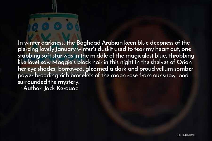 Her Blue Eye Quotes By Jack Kerouac