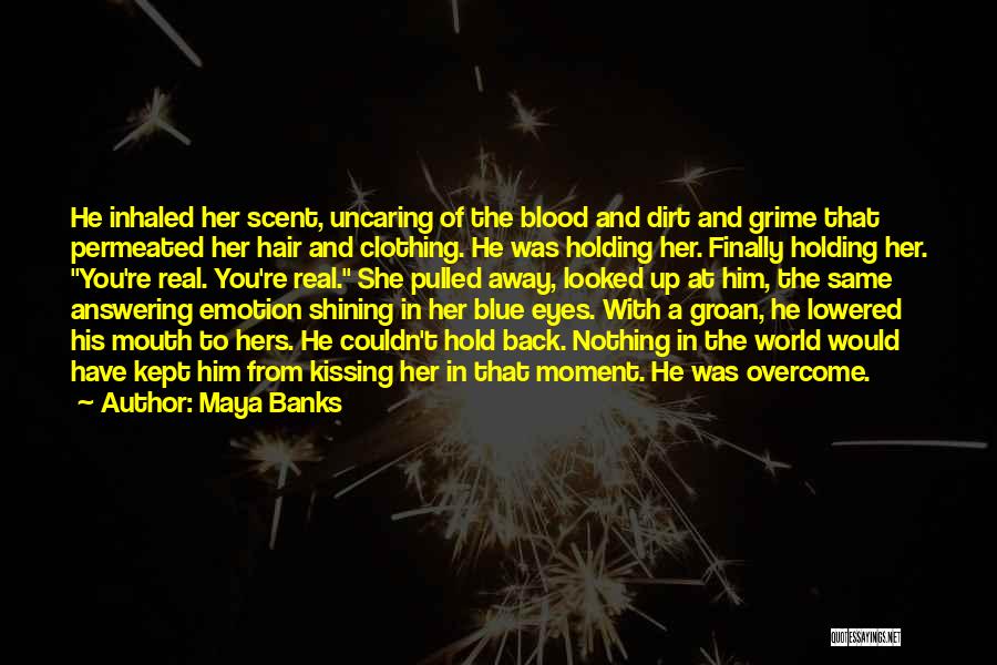 Her Blue Eye Quotes By Maya Banks