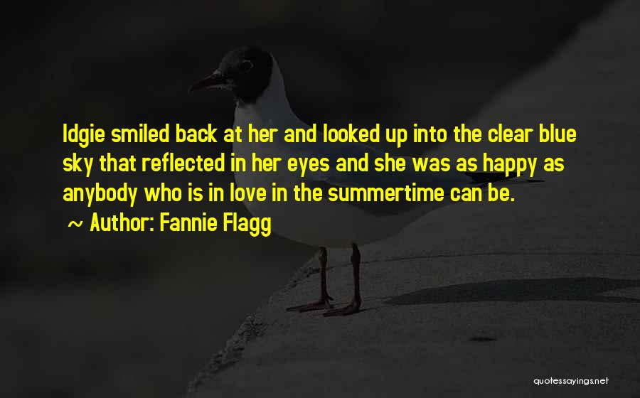Her Blue Eyes Quotes By Fannie Flagg