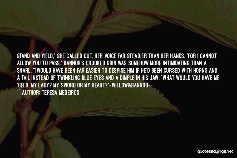 Her Blue Eyes Quotes By Teresa Medeiros